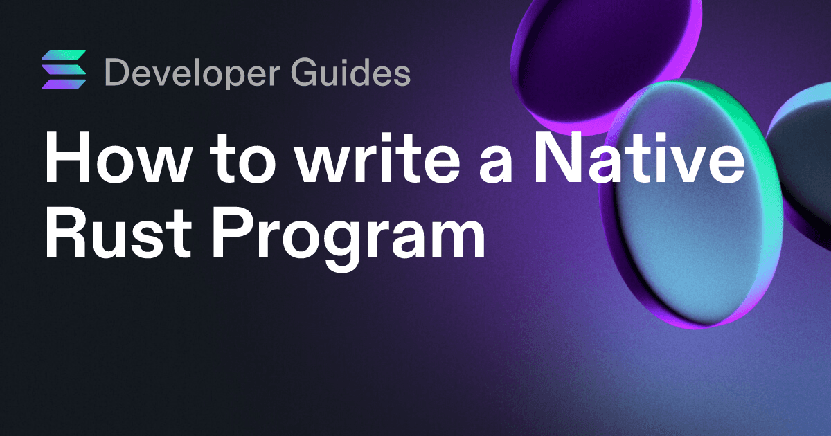 How to write a Native Rust Program